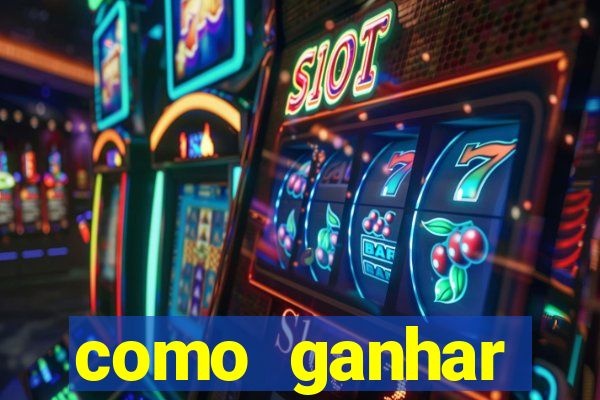 como ganhar dinheiro sem pagar nada