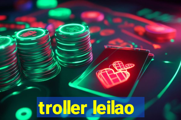 troller leilao