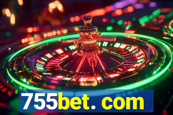 755bet. com