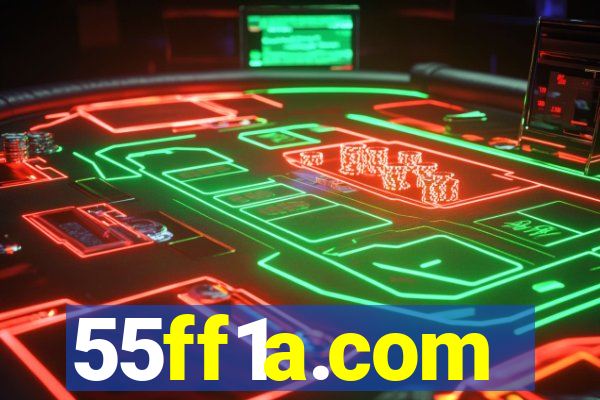 55ff1a.com