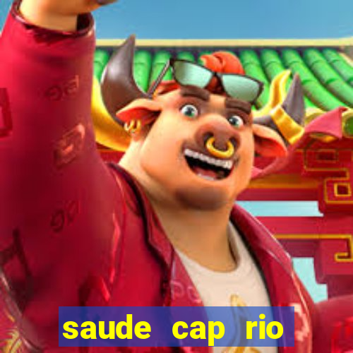 saude cap rio preto resultado