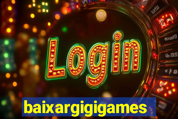 baixargigigames