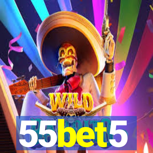 55bet5