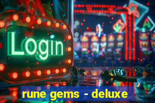 rune gems - deluxe