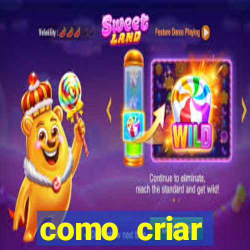 como criar plataforma de jogos de aposta