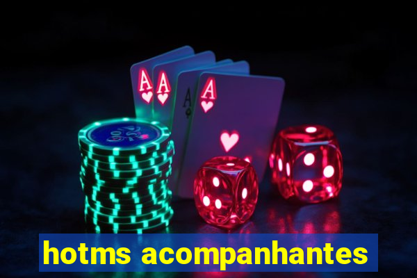 hotms acompanhantes