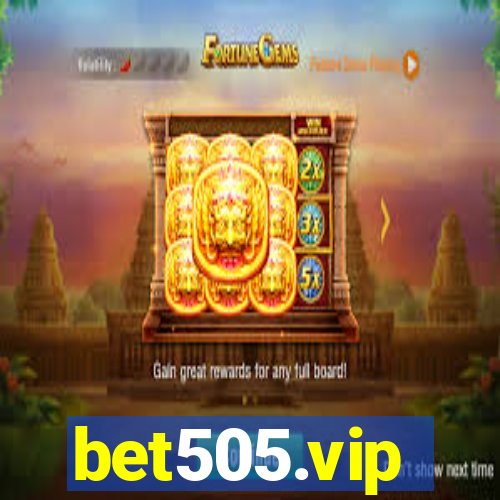 bet505.vip