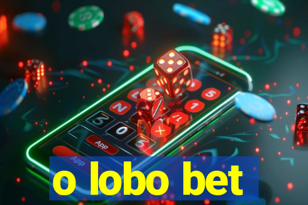 o lobo bet