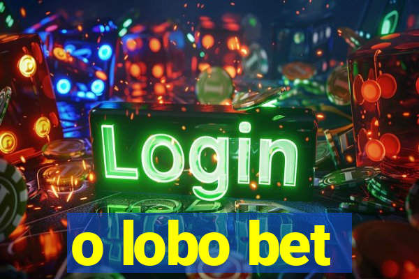 o lobo bet