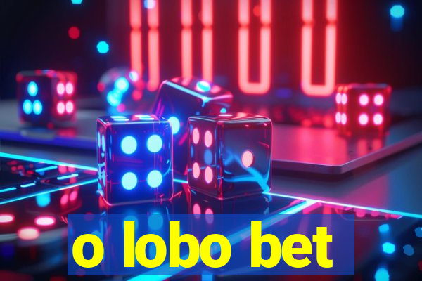 o lobo bet