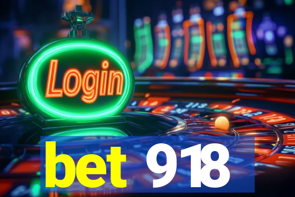 bet 918