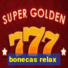 bonecas relax