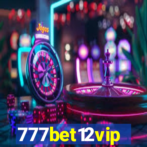 777bet12vip