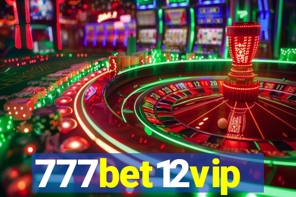 777bet12vip