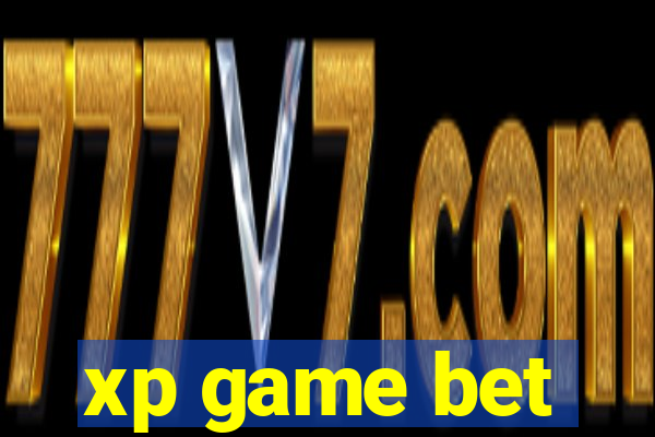 xp game bet
