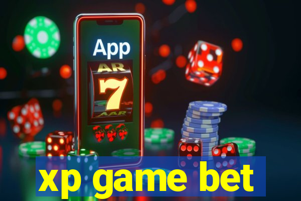xp game bet
