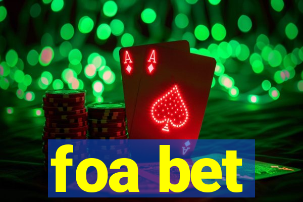 foa bet
