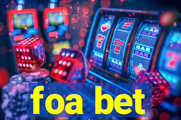 foa bet