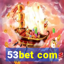 53bet com