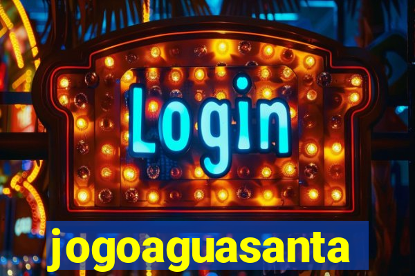 jogoaguasanta
