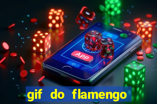 gif do flamengo para celular
