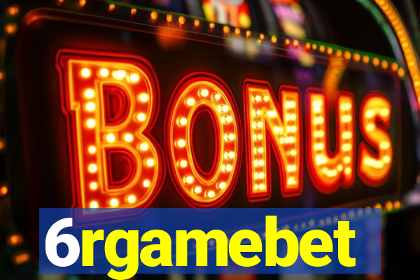 6rgamebet