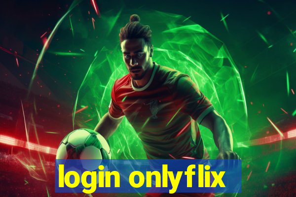 login onlyflix