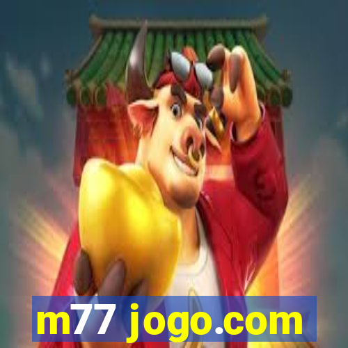 m77 jogo.com
