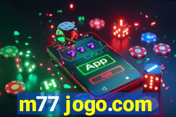 m77 jogo.com