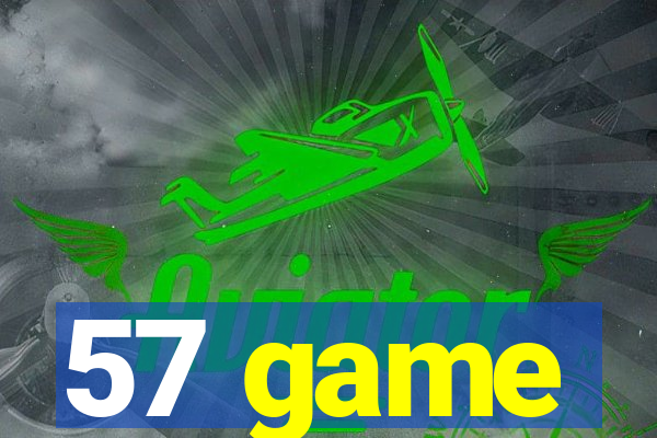 57 game
