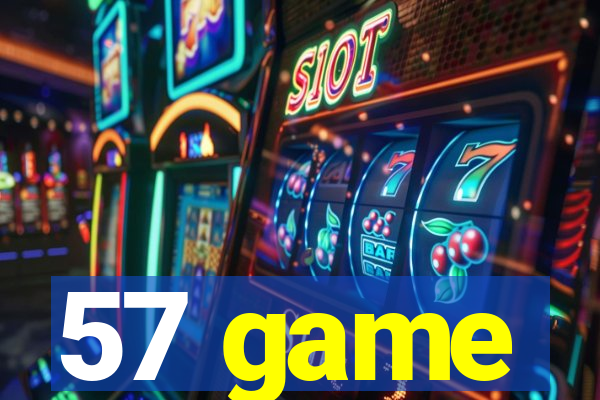 57 game