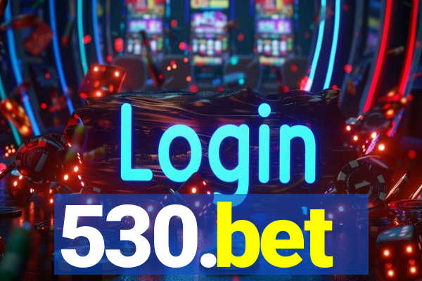530.bet