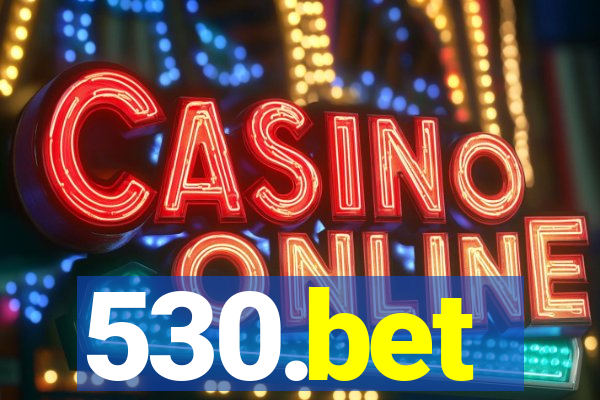 530.bet