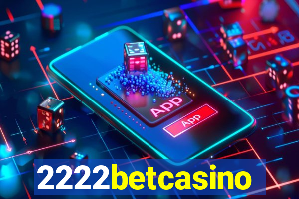 2222betcasino