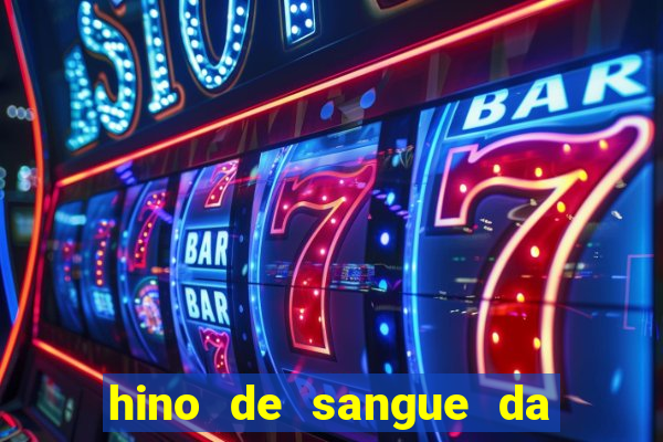 hino de sangue da harpa 372