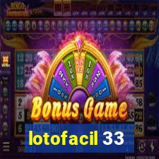 lotofacil 33