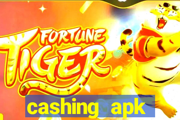 cashing apk dinheiro infinito