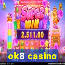 ok8 casino
