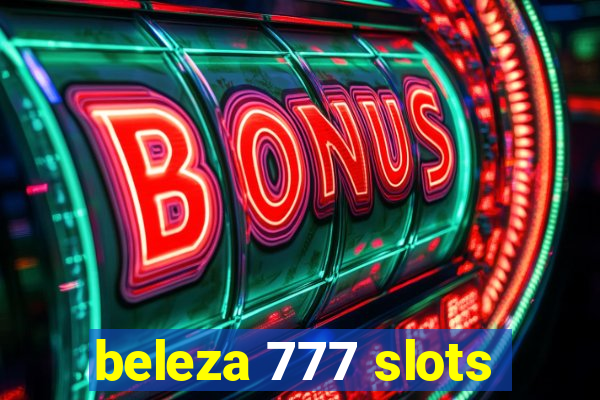 beleza 777 slots