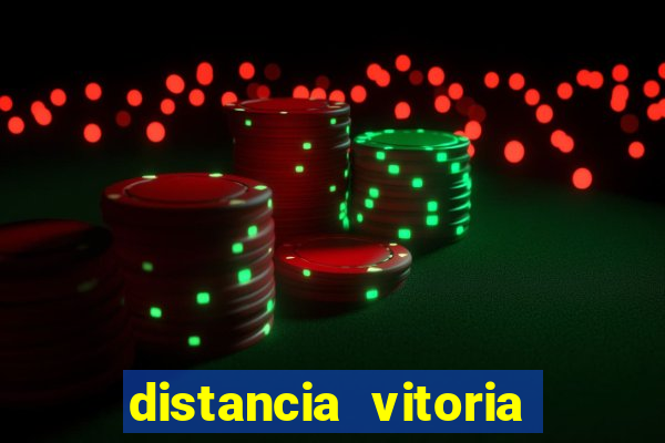 distancia vitoria porto seguro