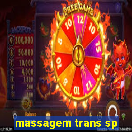 massagem trans sp