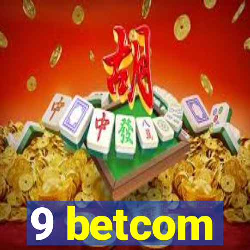 9 betcom