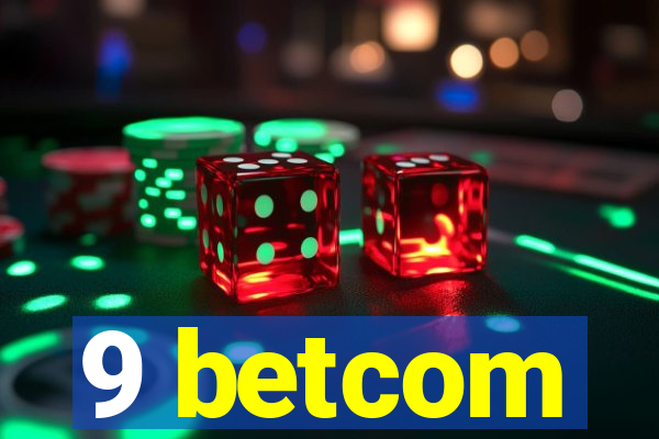 9 betcom
