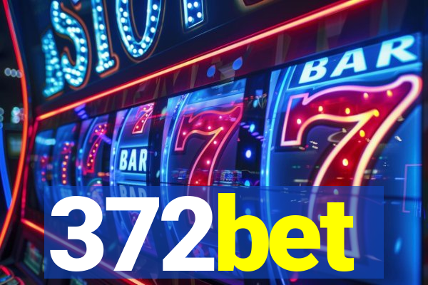 372bet