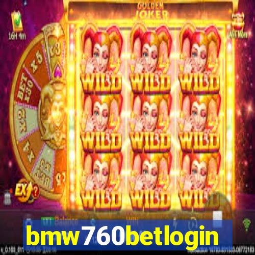 bmw760betlogin