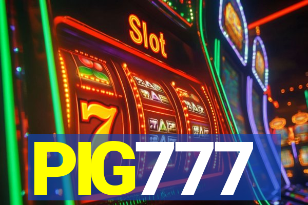 PIG777