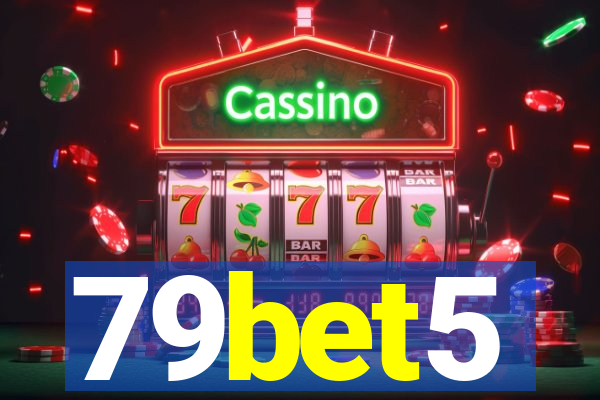 79bet5