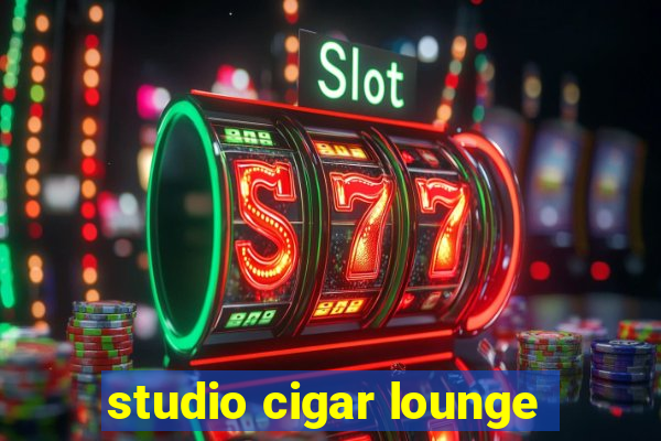 studio cigar lounge