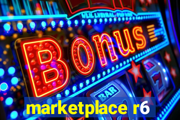 marketplace r6