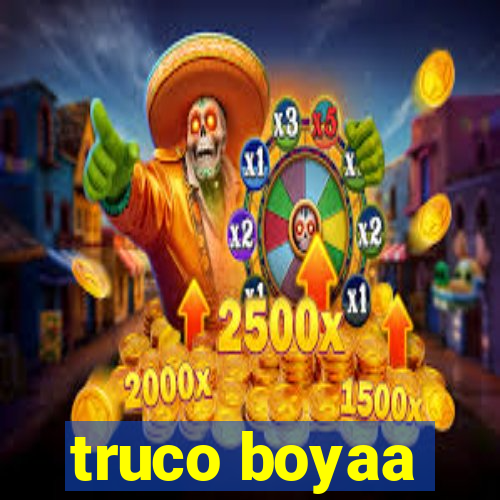 truco boyaa